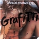 Carlos Franzetti - Grafitti